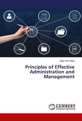 Principles of Effective Administration and Management