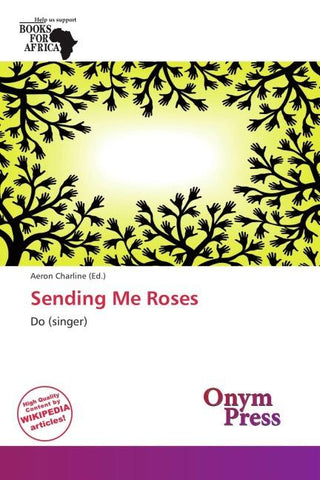 Sending Me Roses