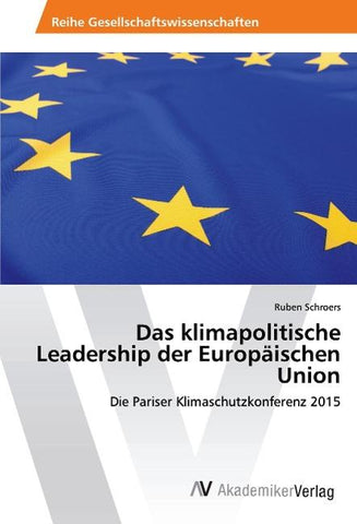 Das klimapolitische Leadership der Europäischen Union