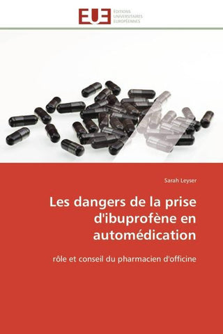 Les dangers de la prise d'ibuprofène en automédication