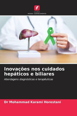 Inovações nos cuidados hepáticos e biliares