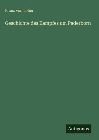 Geschichte des Kampfes um Paderborn