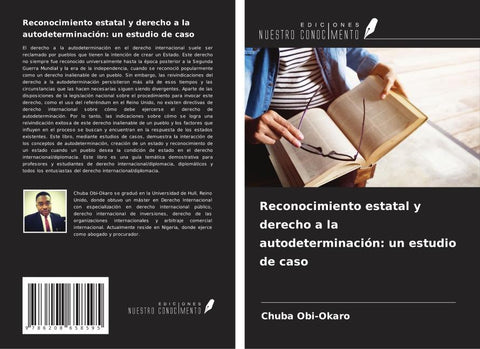 Reconocimiento estatal y derecho a la autodeterminación: un estudio de caso