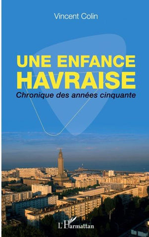 Une enfance havraise