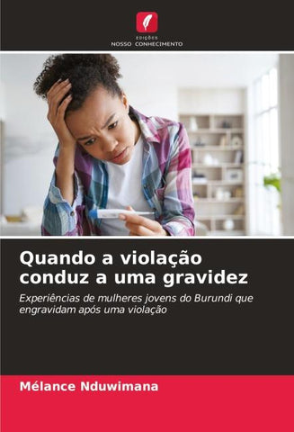 Quando a violação conduz a uma gravidez