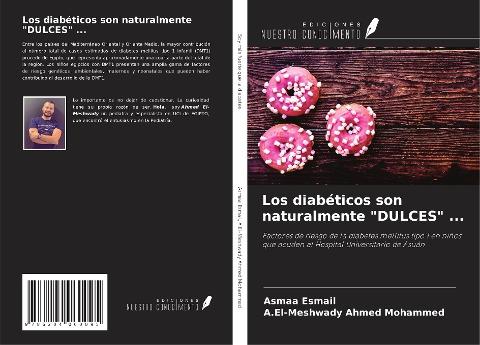 Los diabéticos son naturalmente "DULCES" ...