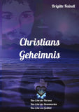 Christians Geheimnis