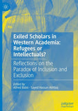 Exiled Scholars in Western Academia: Refugees or Intellectuals?