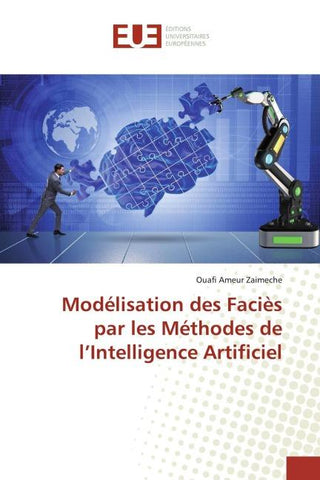 Modélisation des Faciès par les Méthodes de l'Intelligence Artificiel