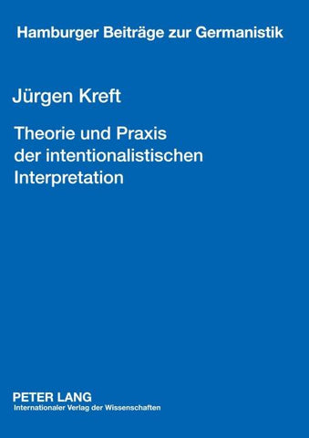 Theorie und Praxis der intentionalistischen Interpretation