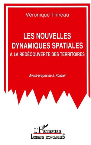 Les nouvelles dynamiques spatiales