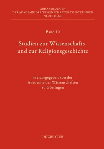 Studien zur Wissenschafts- und zur Religionsgeschichte