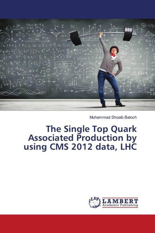 The Single Top Quark Associated Production by using CMS 2012 data, LHC