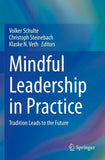 Mindful Leadership in Practice