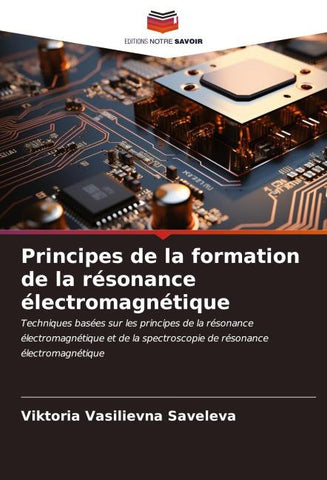 Principes de la formation de la résonance électromagnétique