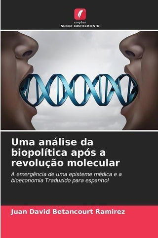 Uma análise da biopolítica após a revolução molecular