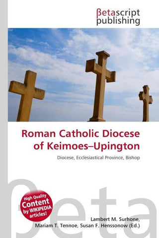 Roman Catholic Diocese of Keimoes-Upington