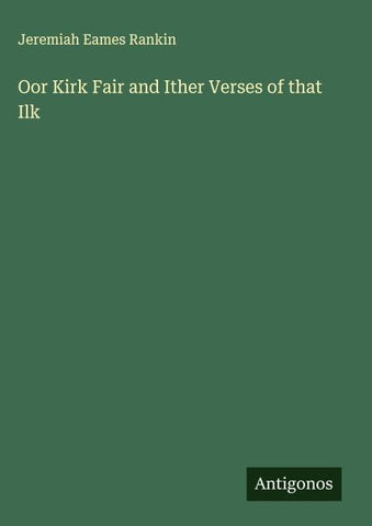 Oor Kirk Fair and Ither Verses of that Ilk
