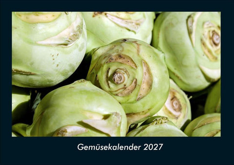 Gemüsekalender 2027 Fotokalender DIN A4