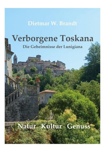 Verborgene Toskana