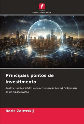 Principais pontos de investimento