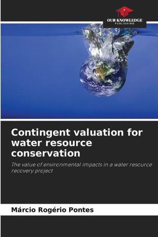 Contingent valuation for water resource conservation