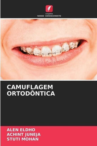 CAMUFLAGEM ORTODÔNTICA