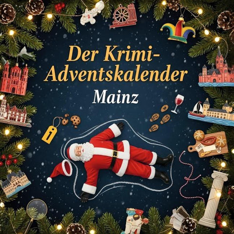 Der Krimi-Adventskalender Mainz