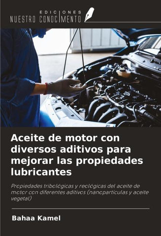 Aceite de motor con diversos aditivos para mejorar las propiedades lubricantes