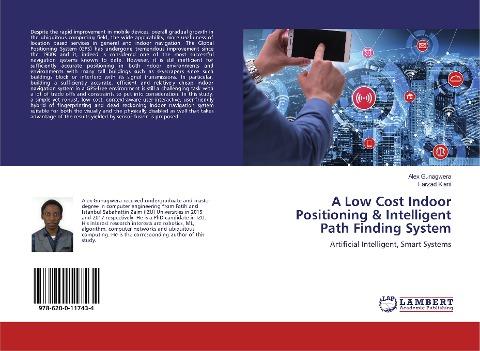 A Low Cost Indoor Positioning & Intelligent Path Finding System