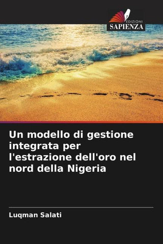 Un modello di gestione integrata per l'estrazione dell'oro nel nord della Nigeria