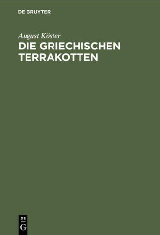 Die griechischen Terrakotten