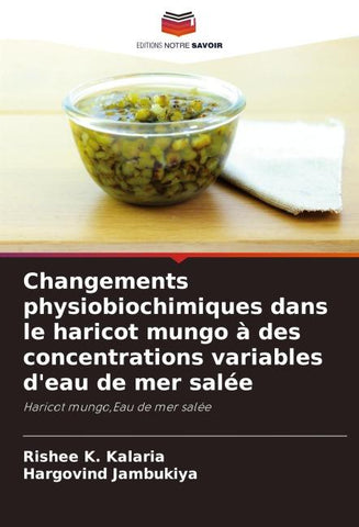 Changements physiobiochimiques dans le haricot mungo à des concentrations variables d'eau de mer salée