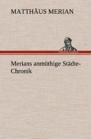 Merians anmüthige Städte-Chronik