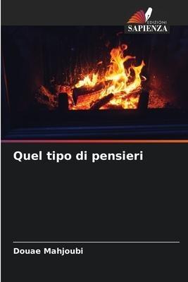 Quel tipo di pensieri