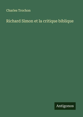 Richard Simon et la critique biblique