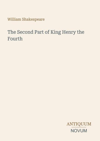 The Second Part of King Henry the Fourth