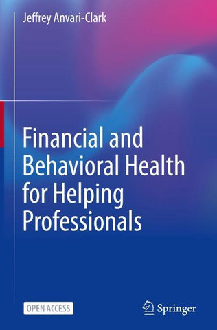 Financial and Behavioral Health for Helping Professionals