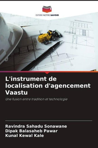 L'instrument de localisation d'agencement Vaastu