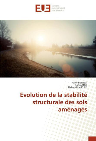 Evolution de la stabilité structurale des sols aménagés