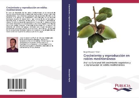Crecimiento y reproducción en robles mediterra¿neos
