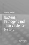 Bacterial Pathogens and Their Virulence Factors