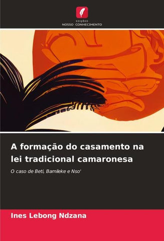 A formação do casamento na lei tradicional camaronesa