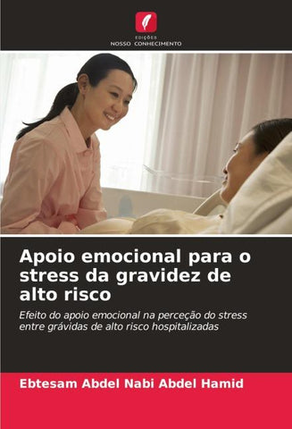 Apoio emocional para o stress da gravidez de alto risco