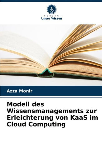 Modell des Wissensmanagements zur Erleichterung von KaaS im Cloud Computing
