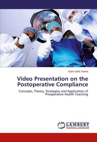Video Presentation on the Postoperative Compliance
