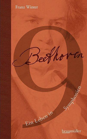 Beethoven - Ein Leben in 9 Symphonien