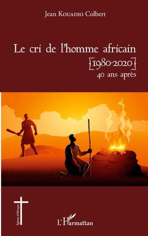 Le cri de l'homme africain (1980-2020) 40 ans après