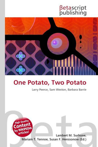 One Potato, Two Potato
