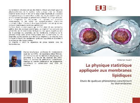 La physique statistique appliquée aux membranes lipidiques